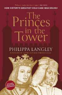The Princes in the Tower : How History's Greatest Cold Case Was Solved