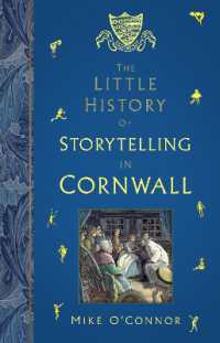 The Little History of Storytelling in Cornwall (Little History of)