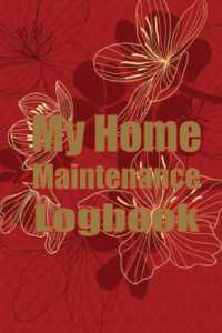My Home Maintenance Logbook : Handyman Keeper to Keep Record of Maintenance for Date, Phone, Sketch Detail, System Appliance