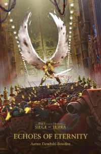 Echoes of Eternity (The Horus Heresy: Siege of Terra)