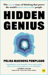 Hidden Genius : The secret ways of thinking that power the world's most successful people