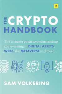 The Crypto Handbook : The ultimate guide to understanding and investing in digital assets, Web3, the metaverse and more.