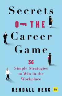 Secrets of the Career Game : 36 simple strategies to win in the workplace