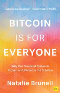 万人のためのビットコイン<br>Bitcoin is for Everyone : Why our financial system is broken and Bitcoin is the solution
