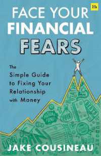 Face Your Financial Fears : The simple guide to fixing your relationship with money