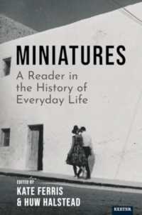 Miniatures : A Reader in the History of Everyday Life (Exeter Histories of Everyday Life)