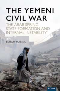 The Yemeni Civil War : The Arab Spring, State formation and internal instability