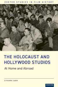 The Holocaust and Hollywood Studios : At Home and Abroad (Exeter Studies in Film History)