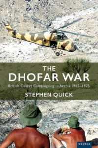 The Dhofar War : British Covert Campaigning in Arabia 1965-1975