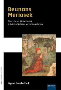 Beunans Meriasek - the Life of St Meriasek : A Critical Edition with Translation (1,000 Years of Cornish)