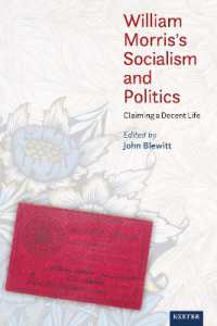 William Morris's Socialism and Politics : Claiming a Decent Life