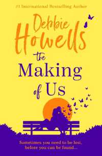 The Making of Us : Discover an uplifting book club pick from Debbie Howells - Perfect for fans of David Nicholls and Jojo Moyes （Large Print）