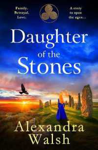Daughter of the Stones : A BRAND NEW completely spellbinding and utterly enchanting timeslip novel from Alexandra Walsh