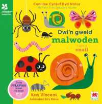 Dwi'n Gweld Malwoden / I Spot a Snail : Canllaw Cyntaf Byd Natur / My Very First Spotter's Guide （Board Book）