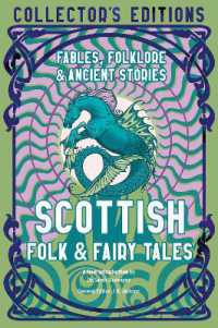 Scottish Folk & Fairy Tales : Fables, Folklore & Ancient Stories (Flame Tree Collector's Editions)