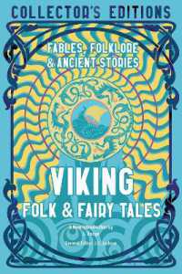 Viking Folk & Fairy Tales : Fables, Folklore & Ancient Stories (Flame Tree Collector's Editions)