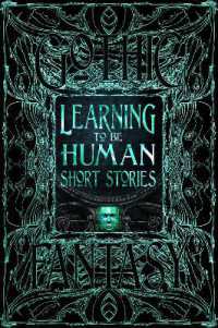 Learning to Be Human Short Stories (Gothic Fantasy)