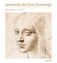 Leonardo da Vinci Drawings Masterpieces of Art (Masterpieces of Art)
