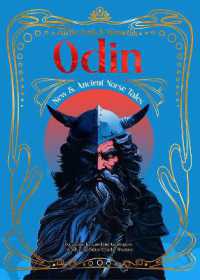 Odin : New & Ancient Norse Tales (Myths, Gods & Immortals)