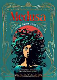 Medusa : New & Ancient Greek Tales (Myths, Gods & Immortals)