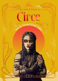Circe : New & Ancient Greek Tales (Myths, Gods & Immortals)