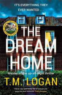 The Dream Home : The unrelentingly gripping family thriller from the bestselling author of THE MOTHER