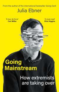 Going Mainstream : How extremists are taking over -- Paperback / softback