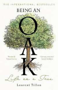 Being an Oak : Life as a tree
