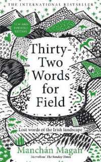 Thirty-Two Words for Field : Lost Words of the Irish Landscape