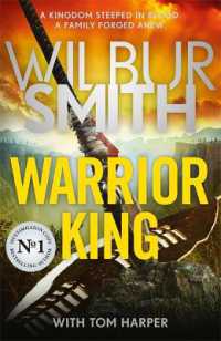 Warrior King : A brand-new epic from the master of adventure, Wilbur Smith
