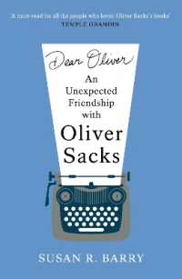 Dear Oliver : An unexpected friendship with Oliver Sacks