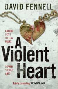 A Violent Heart : The brand new crime thriller from the acclaimed author of the Art of Death