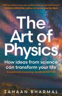 The Art of Physics : How ideas from science can transform your life