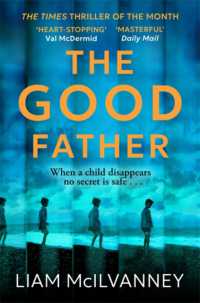 The Good Father : The stunning psychological thriller from the award-winning crime writer