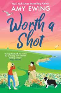 Worth a Shot : The steamy Irish holiday romance hit of the summer!