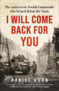 I Will Come Back for You : A powerful true story of wartime love and resilience