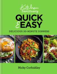 Kitchen Sanctuary Quick & Easy : Delicious 30-Minute Dinners (Kitchen Sanctuary Series)