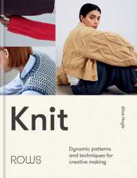 Knit : Dynamic patterns and techniques for creative making