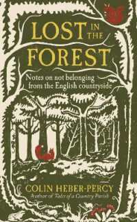 Lost in the Forest : Notes on not belonging from the English countryside