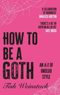 How to Be a Goth : Your A-Z of Undead Style