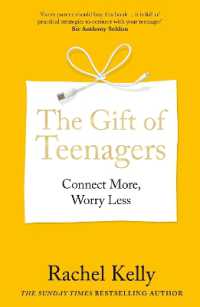 The Gift of Teenagers : Connect More, Worry Less
