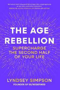 The Age Rebellion : Supercharge the second half of your life