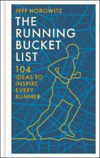 The Running Bucket List : 104 Ideas to Inspire Every Runner