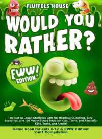 Would You Rather Game Book for Kids 6-12 & EWW Edition! : 2-in-1 Compilation - Try Not to Laugh Challenge with 400 Hilarious Questions, Silly Scenarios, and 100 Funny Bonus Trivia for Kids, Teens, and Adults!