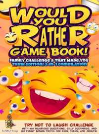 Would You Rather Game Book! Family Challenge & That Made You Think Edition! : 2-In-1 Compilation - Try Not to Laugh Challenge with 400 Hilarious Questions, Silly Scenarios, and 100 Funny Bonus Trivia for Kids, Teens, and Adults!