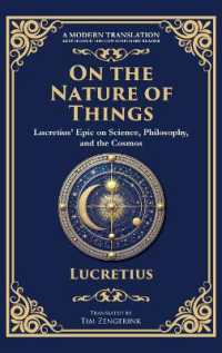 On the Nature of Things : Lucretius' Epic on Science, Philosophy, and the Cosmos (Deluxe Hardbound Edition)