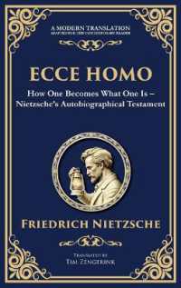 Ecce Homo : How to Become Who You Are