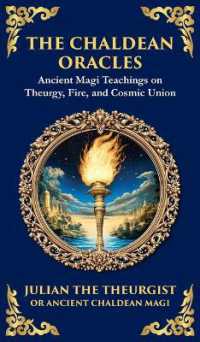 The Chaldean Oracles : Mystical Wisdom of the Cosmos and Divine Realms (Deluxe Hardbound Edition)