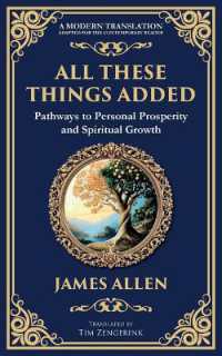All These Things Added : Pathways to Personal Prosperity and Spiritual Growth (Library of Alexandria)