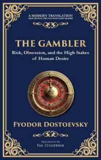 The Gambler : A Brilliant Exploration of Obsession, Risk, and Fortune (Deluxe Hardbound Edition) (Library of Alexandria)